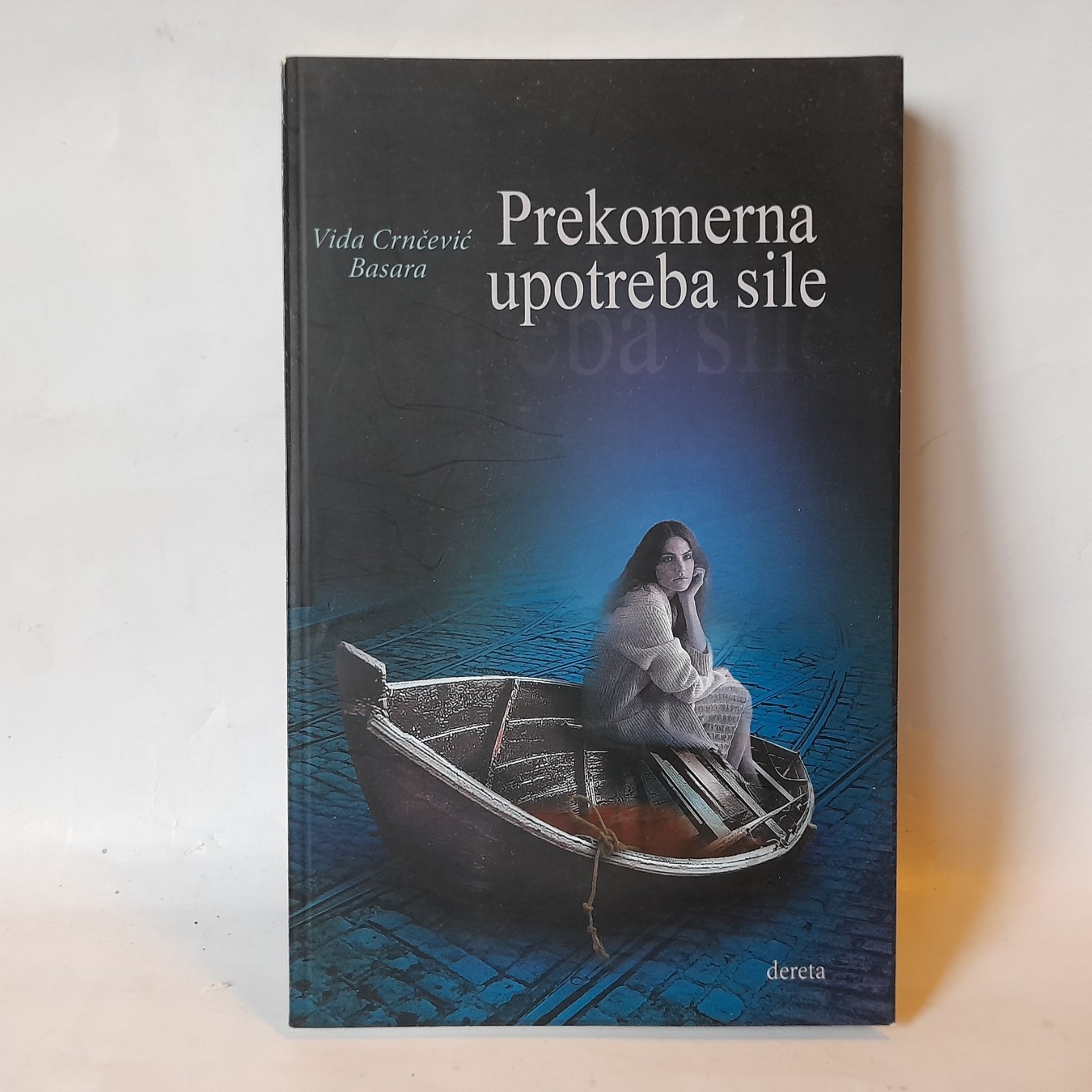Prekomerna upotreba sile — Vida Crnčević Basara
