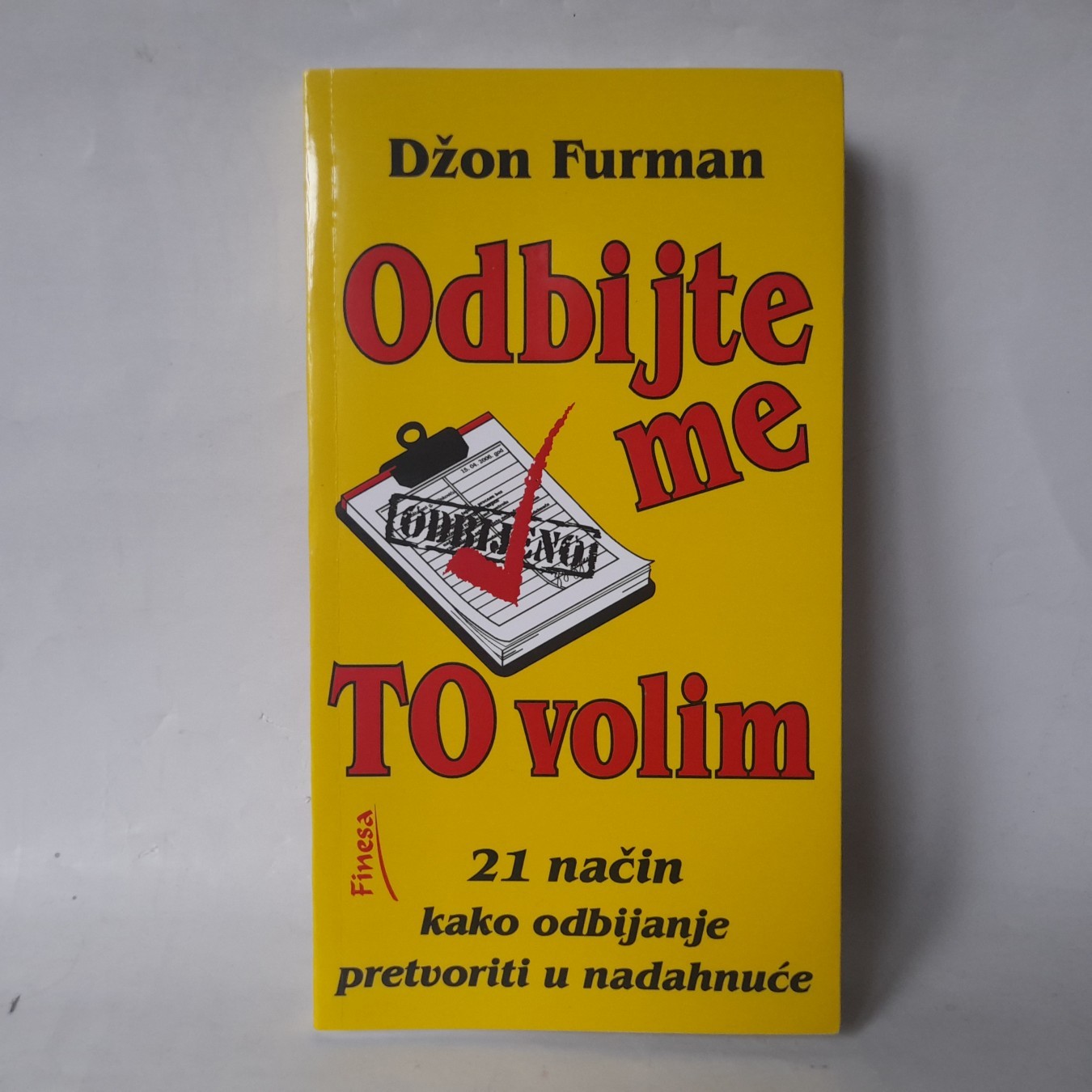 Odbijte me, to volim — Džon Furman