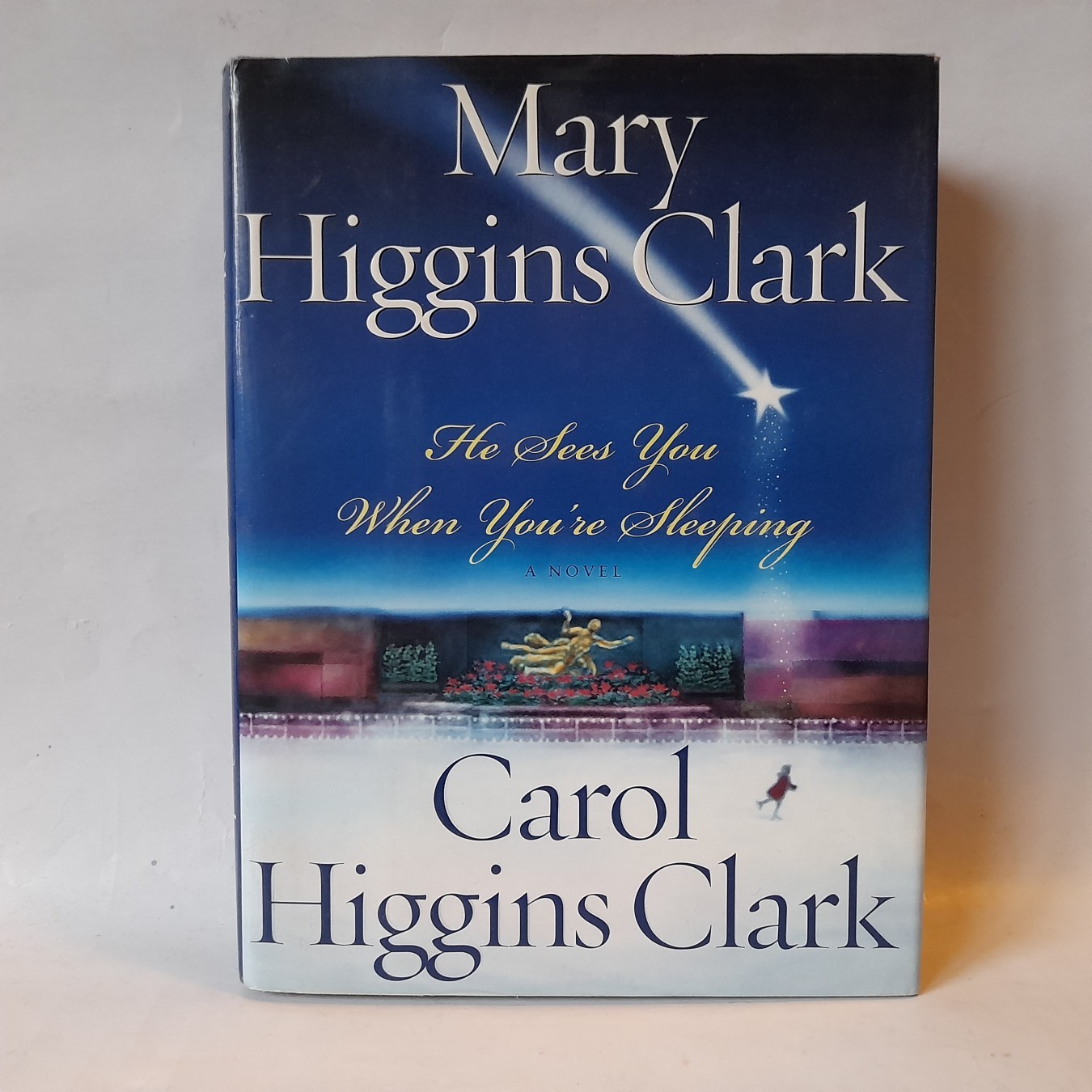 He Sees You When You're Sleeping — Carol Higgins Clark