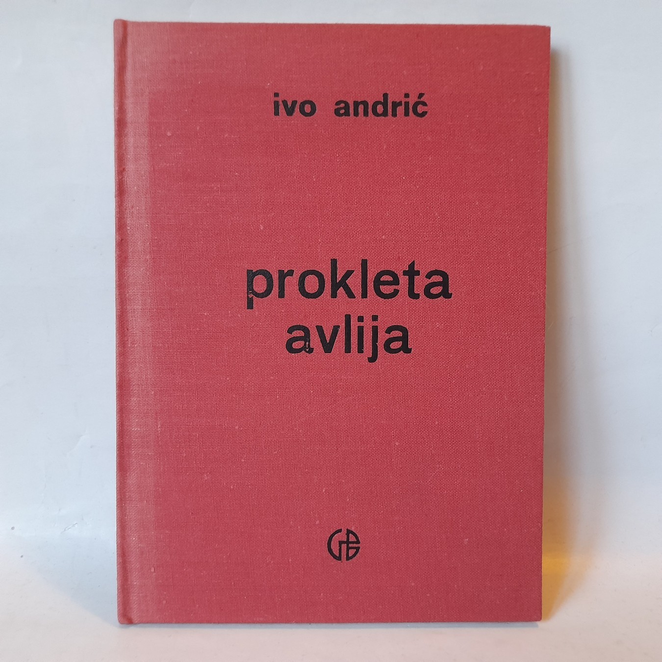 Prokleta avlija — Ivo Andrić
