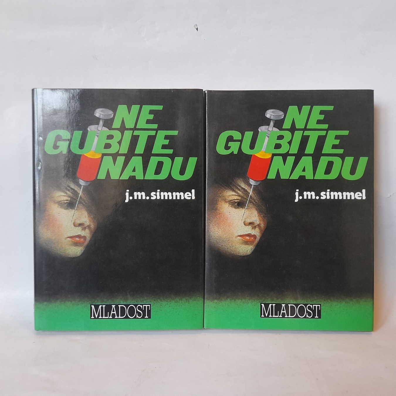 Ne gubite nadu I-II — J. M. Simmel