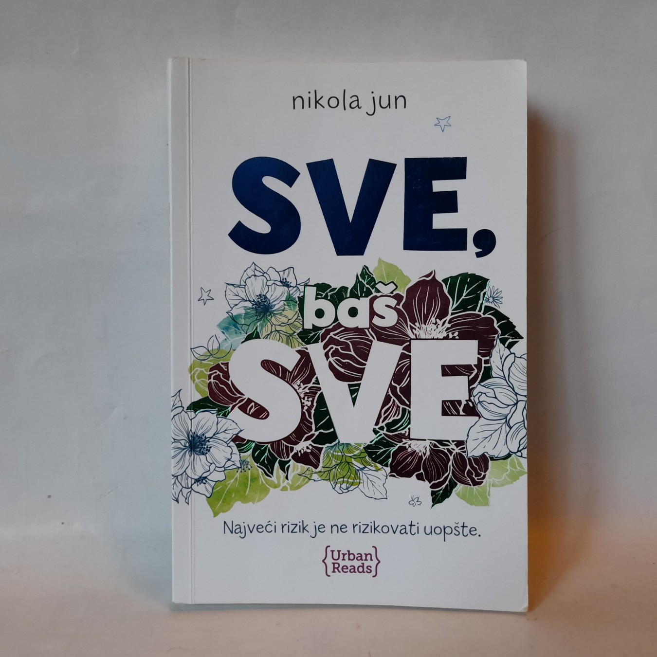 Sve, baš sve — Nikola Jun
