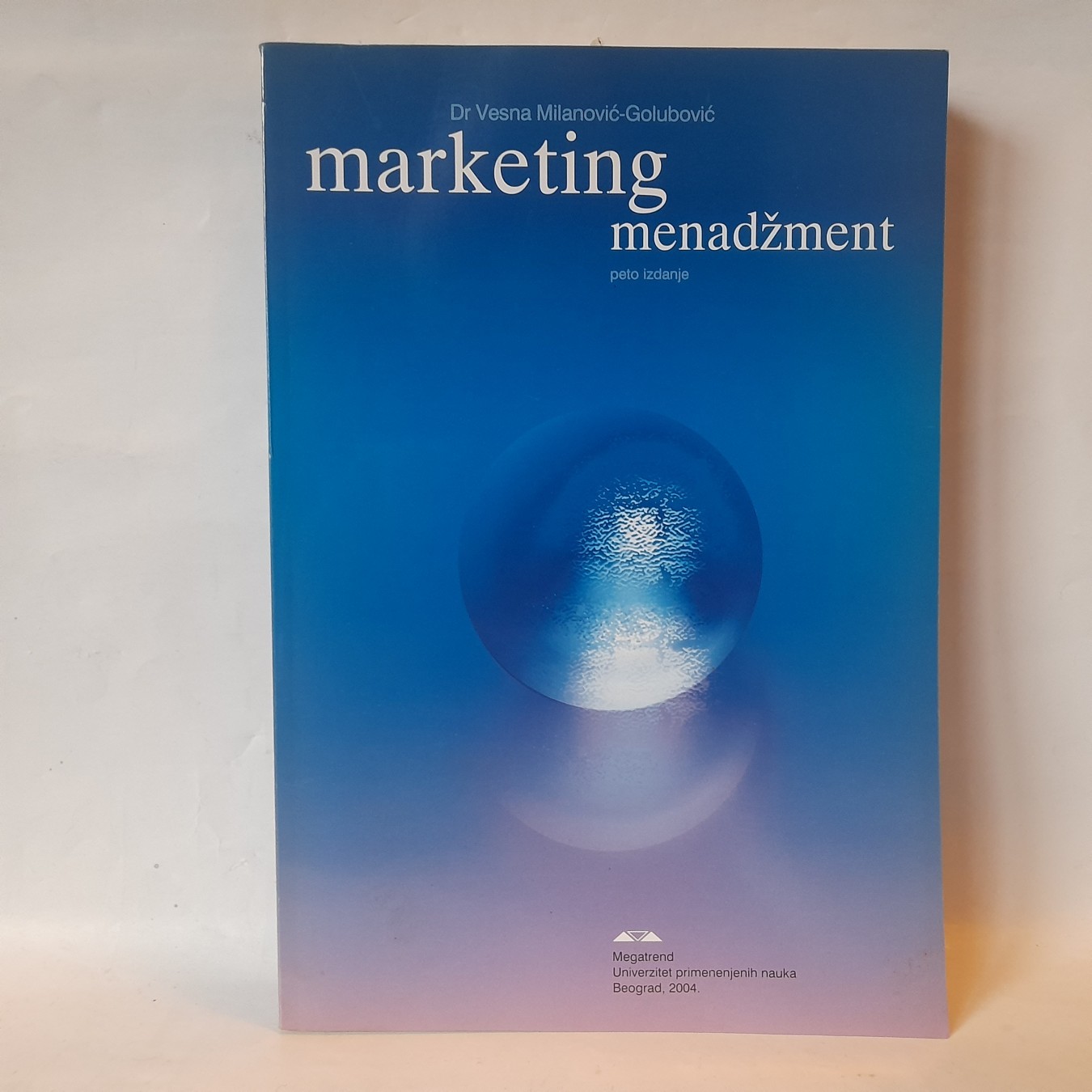 Marketing menadžment — Vesna Milanović Golubović