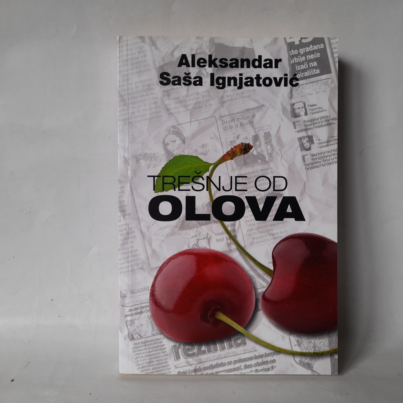 Trešnje od olova — Aleksandar Saša Ignjatović