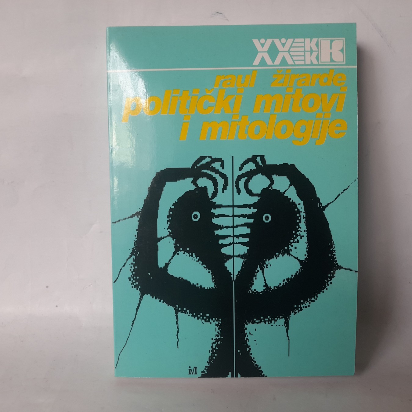 Politički mitovi i mitologije — Raul Žirarde
