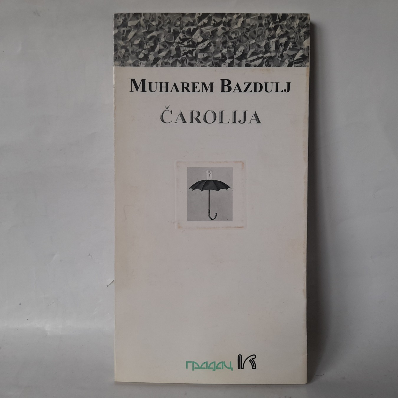 Čarolija — Muharem Bazdulj