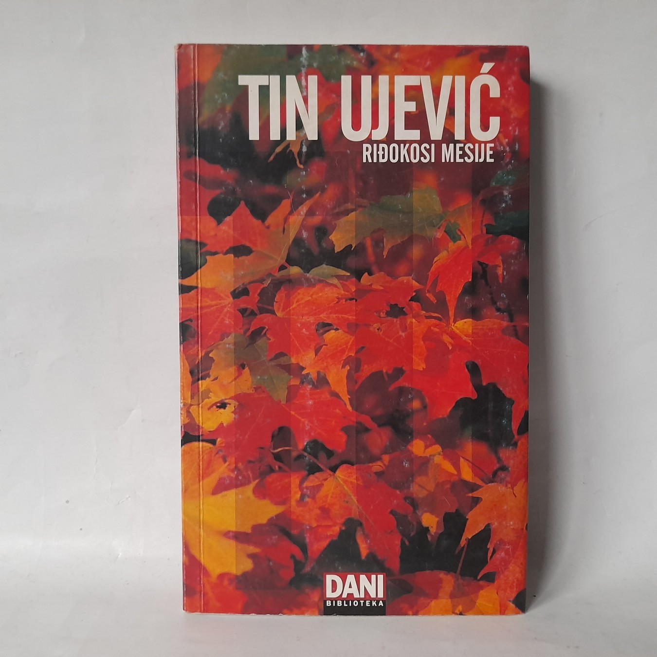 Riđokosi mesije — Tin Ujević