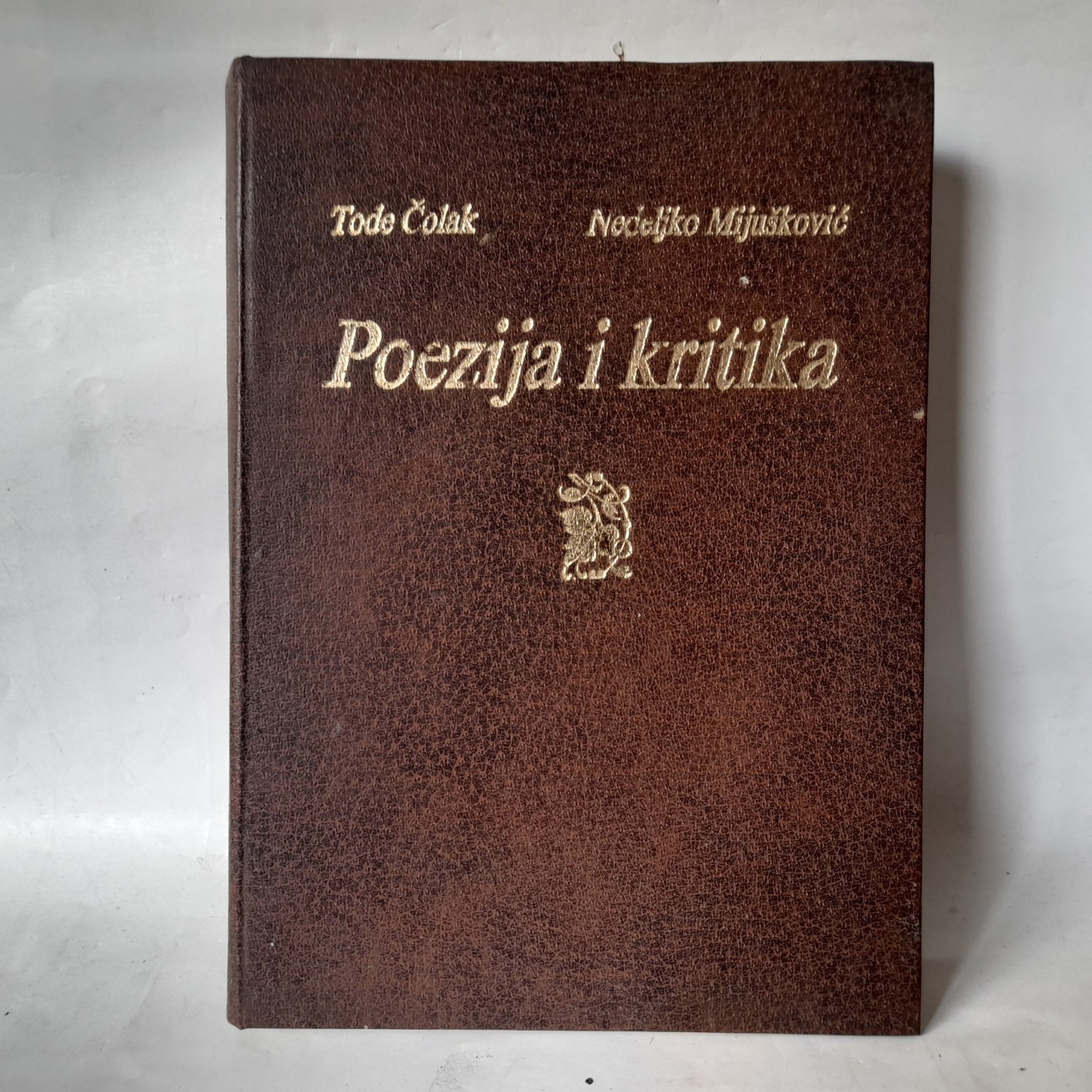 Poezija i kritika — Tode Čolak, Nedeljko Mijušković
