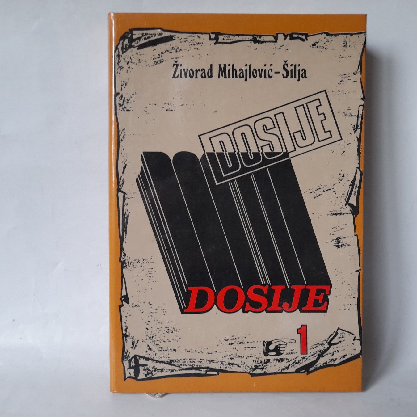 Dosije 1 — Živorad Mihajlović Šilja