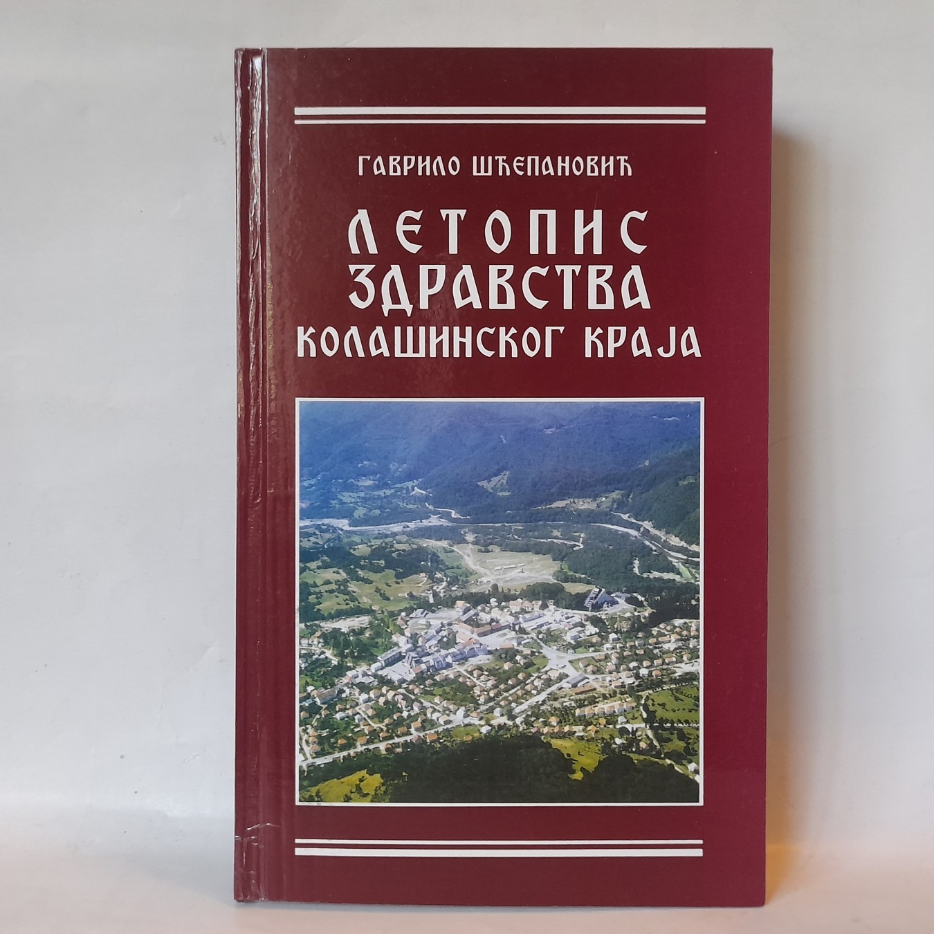 Letopis zdravstva kolašinskog — Gavrilo Šćepanović