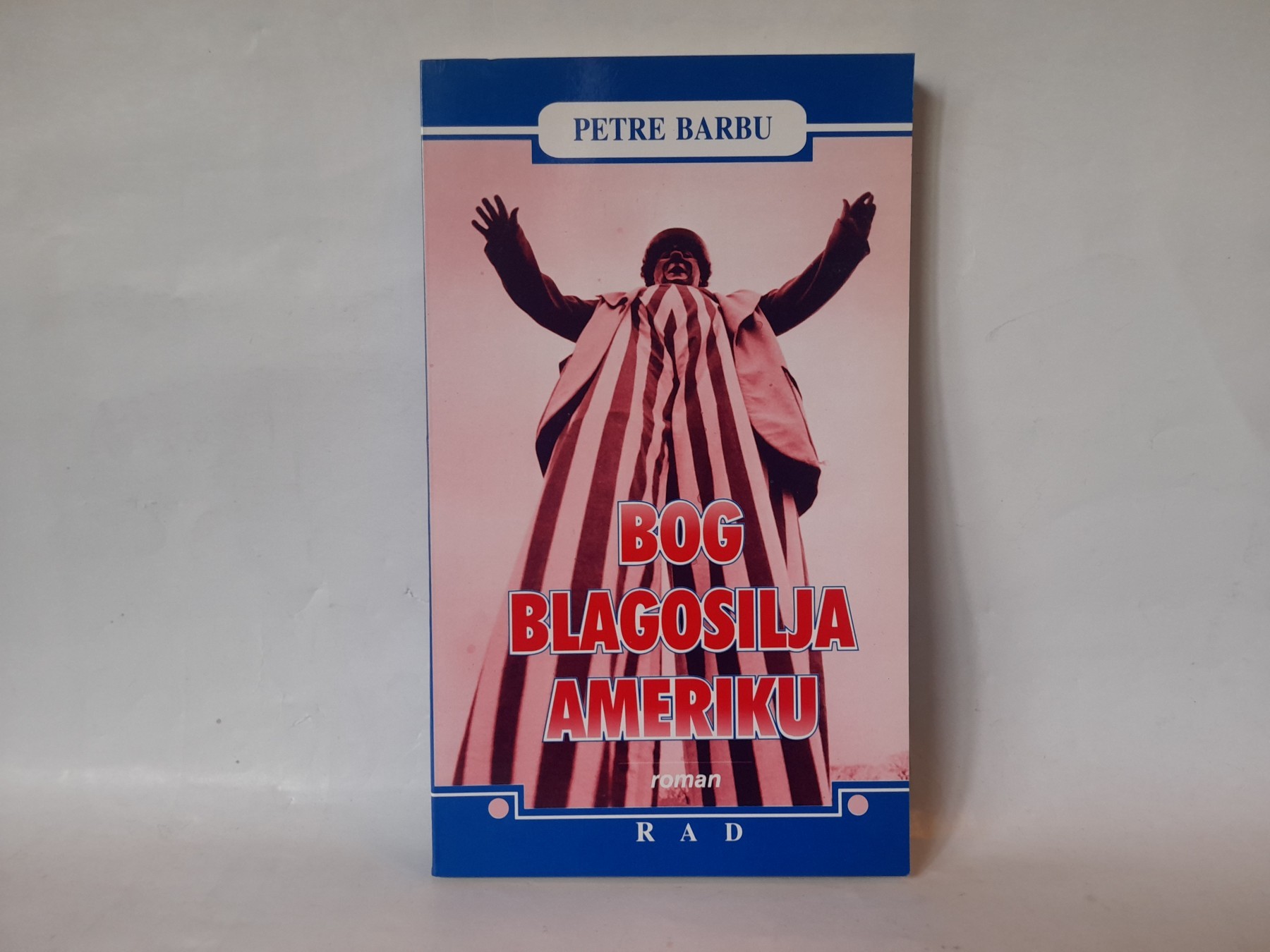 Bog blagosilja Ameriku — Petre Barbu