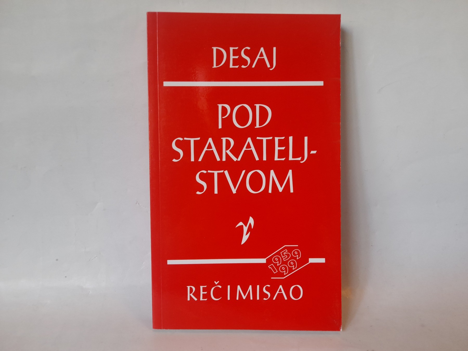 Pod starateljstvom — Anita Desaj