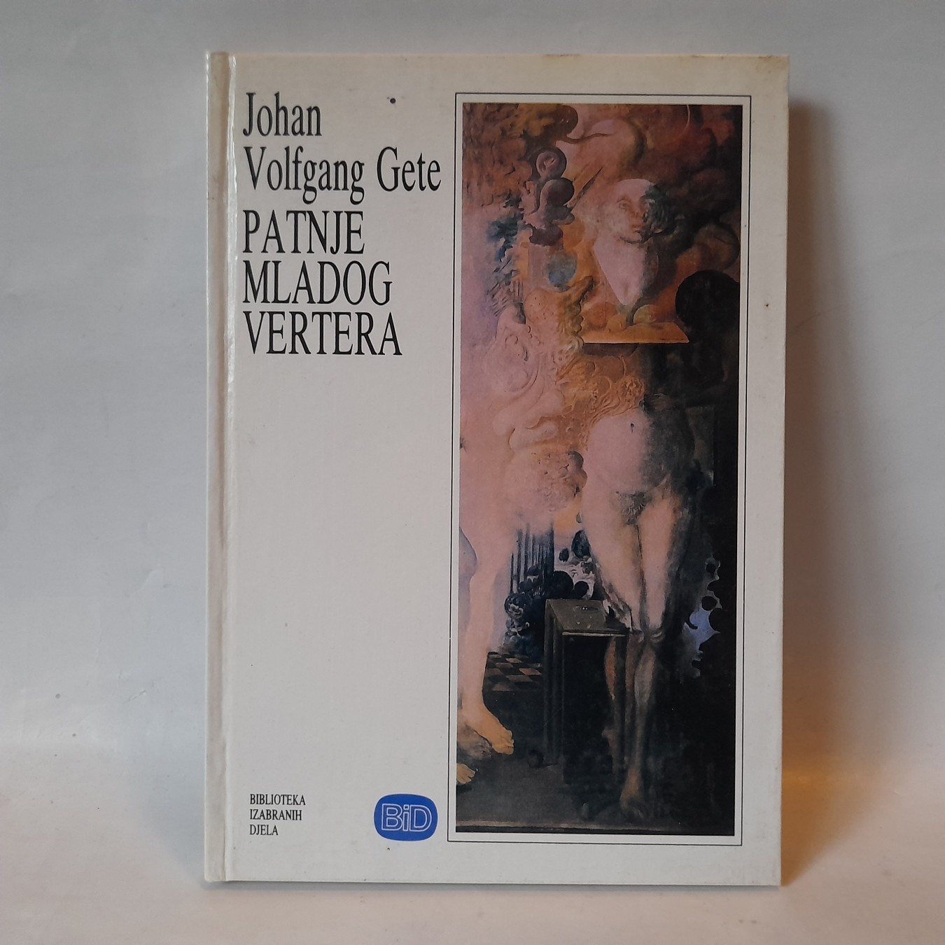 Patnje mladog Vertera — Johan Volfgang Gete