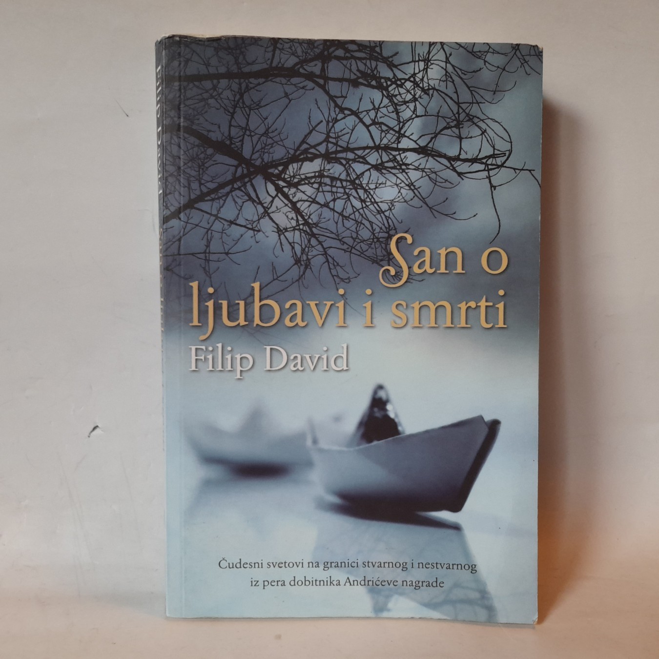 San o ljubavi i smrti — Filip David