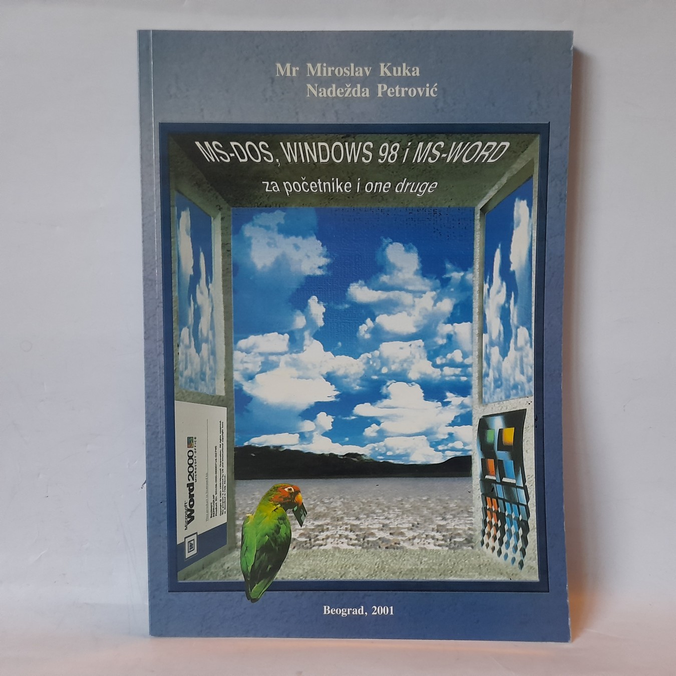 MS-DOS, Windows 98 i MS-Word za početnike i one druge