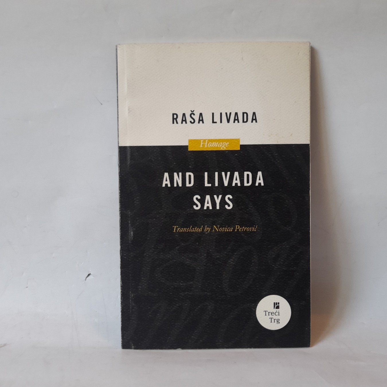 And Livada Says — Raša Livada