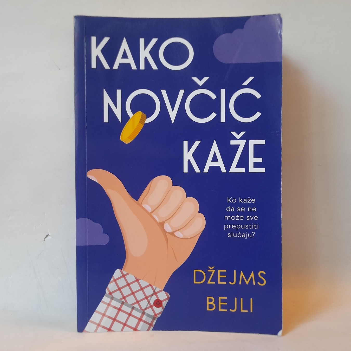 Kako novčić kaže — Džejms Bejli
