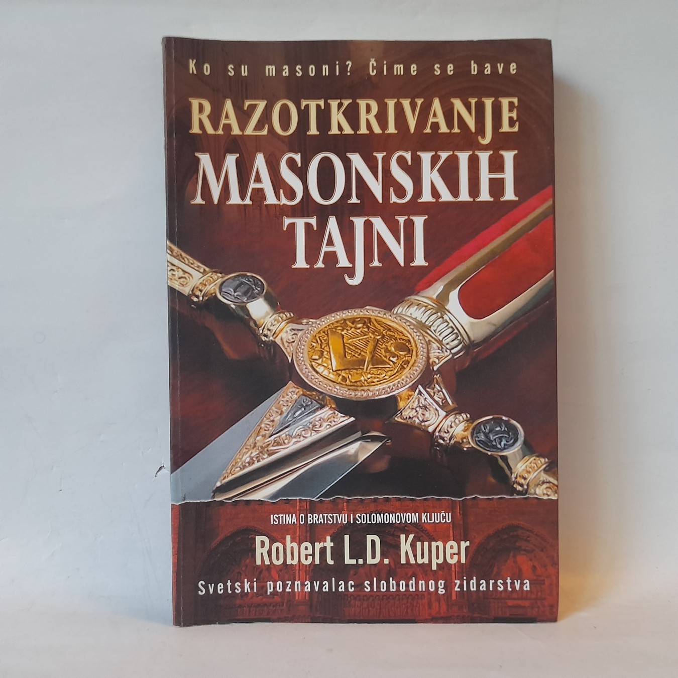 Razotkrivanje masonskih tajni — Robert L. D. Kuper
