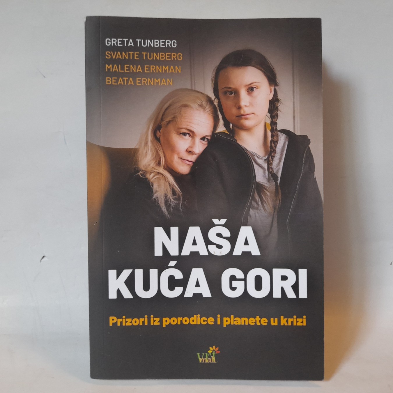 Naša kuća gori — Malena Ernman, Greta Tunberg, Beata Ernman