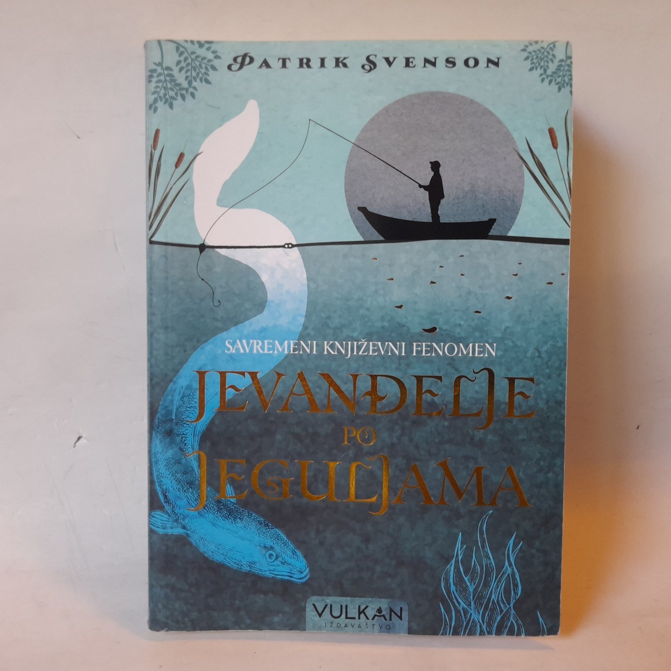 Jevanđelje po jeguljama — Patrik Svenson