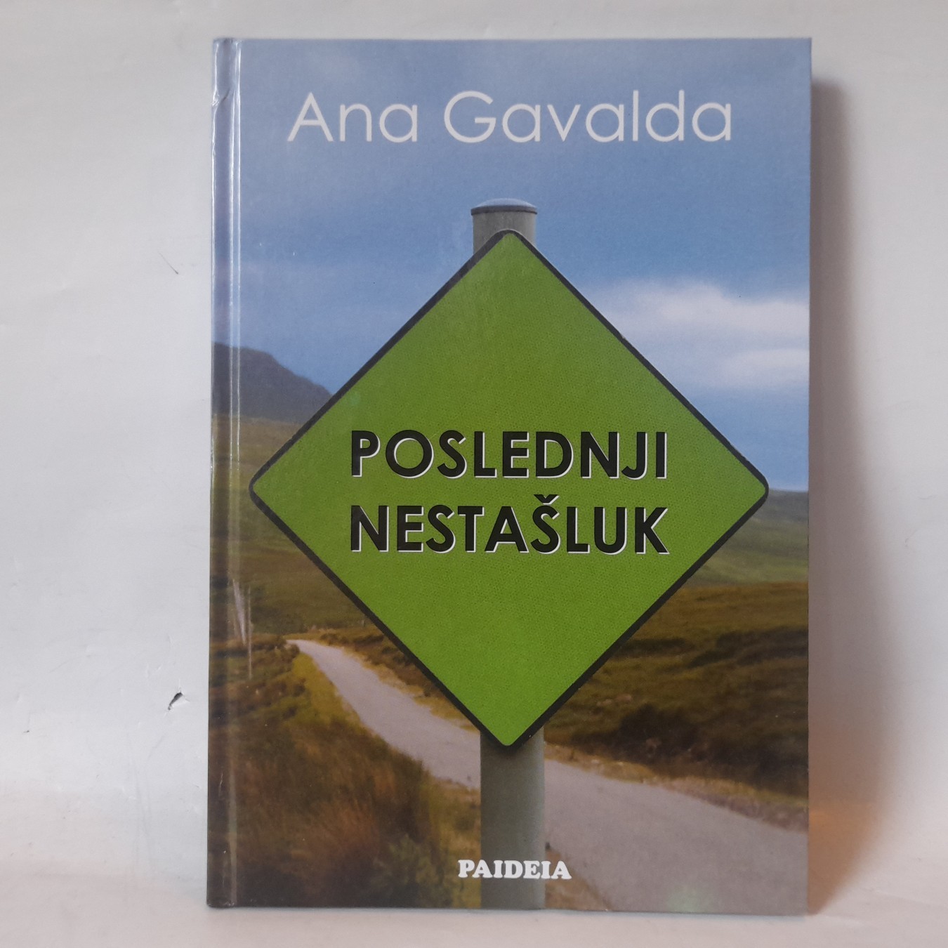 Poslednji nestašluk — Ana Gavalda