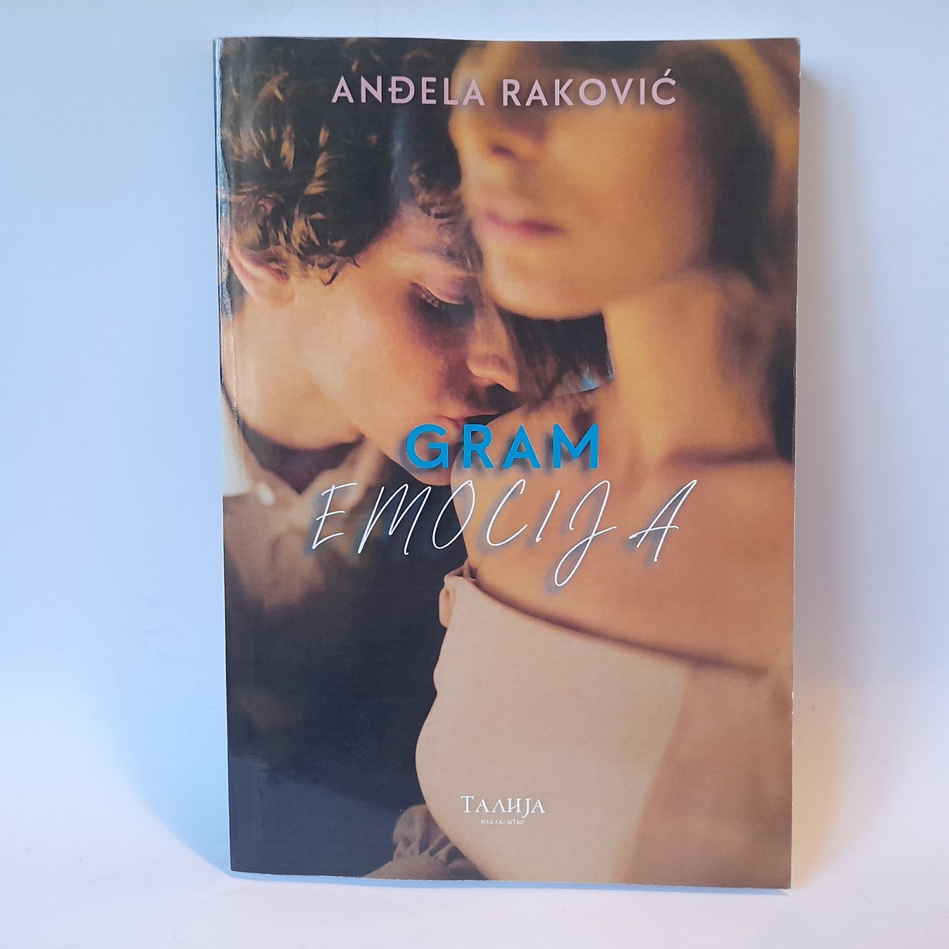 Gram emocija — Anđela Raković
