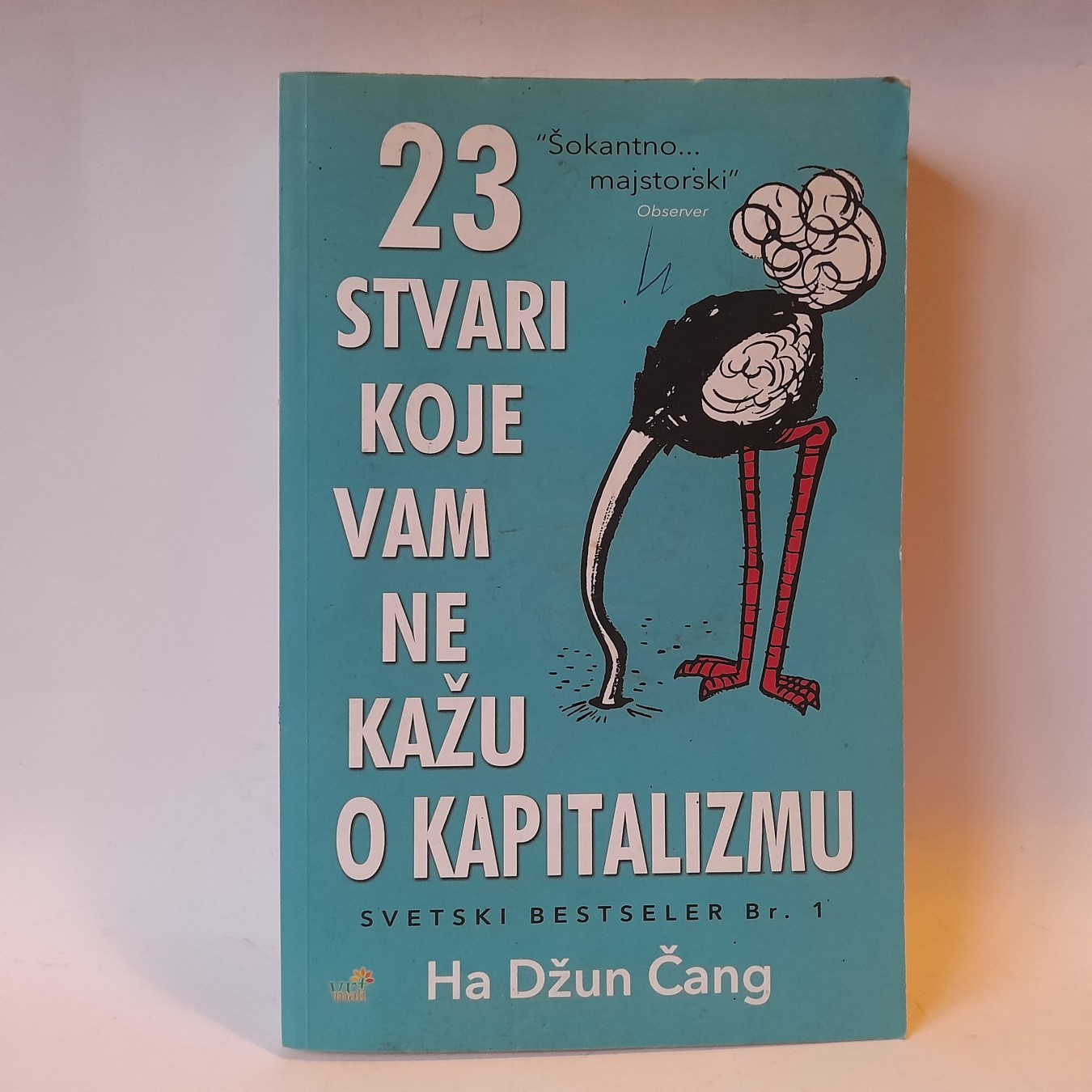 23 stvari koje vam ne kažu o kapitalizmu — Ha Džun Čang
