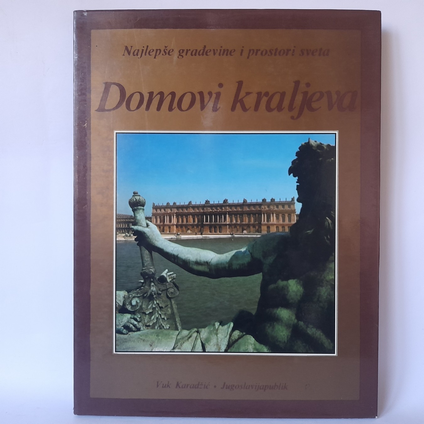Domovi kraljeva, najlepše građevine i prostori sveta