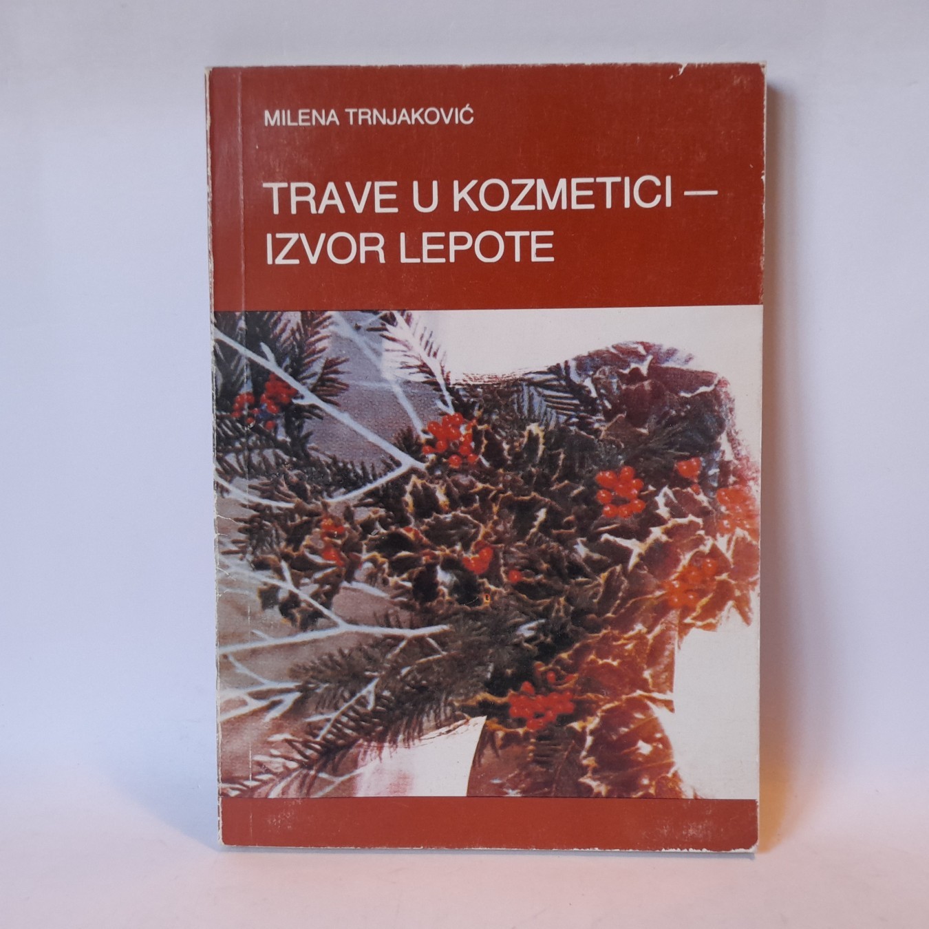 Trave u kozmetici, izvor lepote — Milena Trnjaković