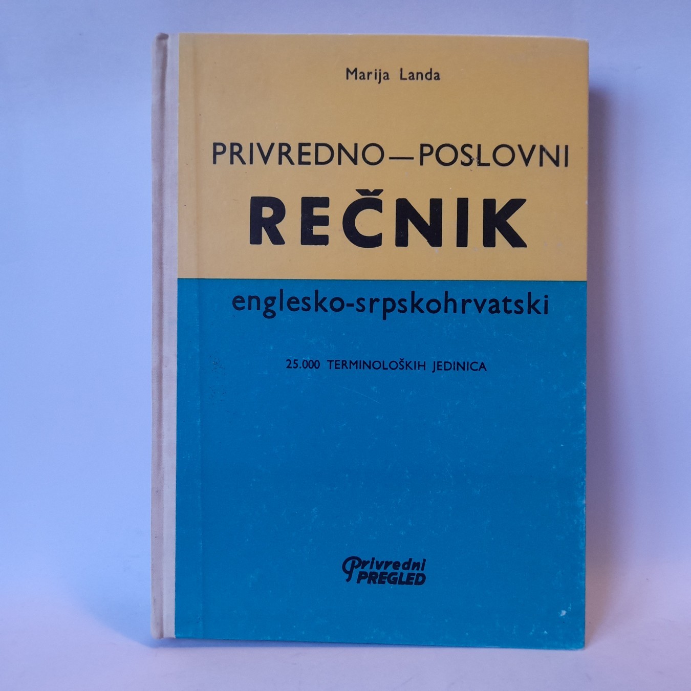 Privredno poslovni rečnik, srpskohrvatsko engleski
