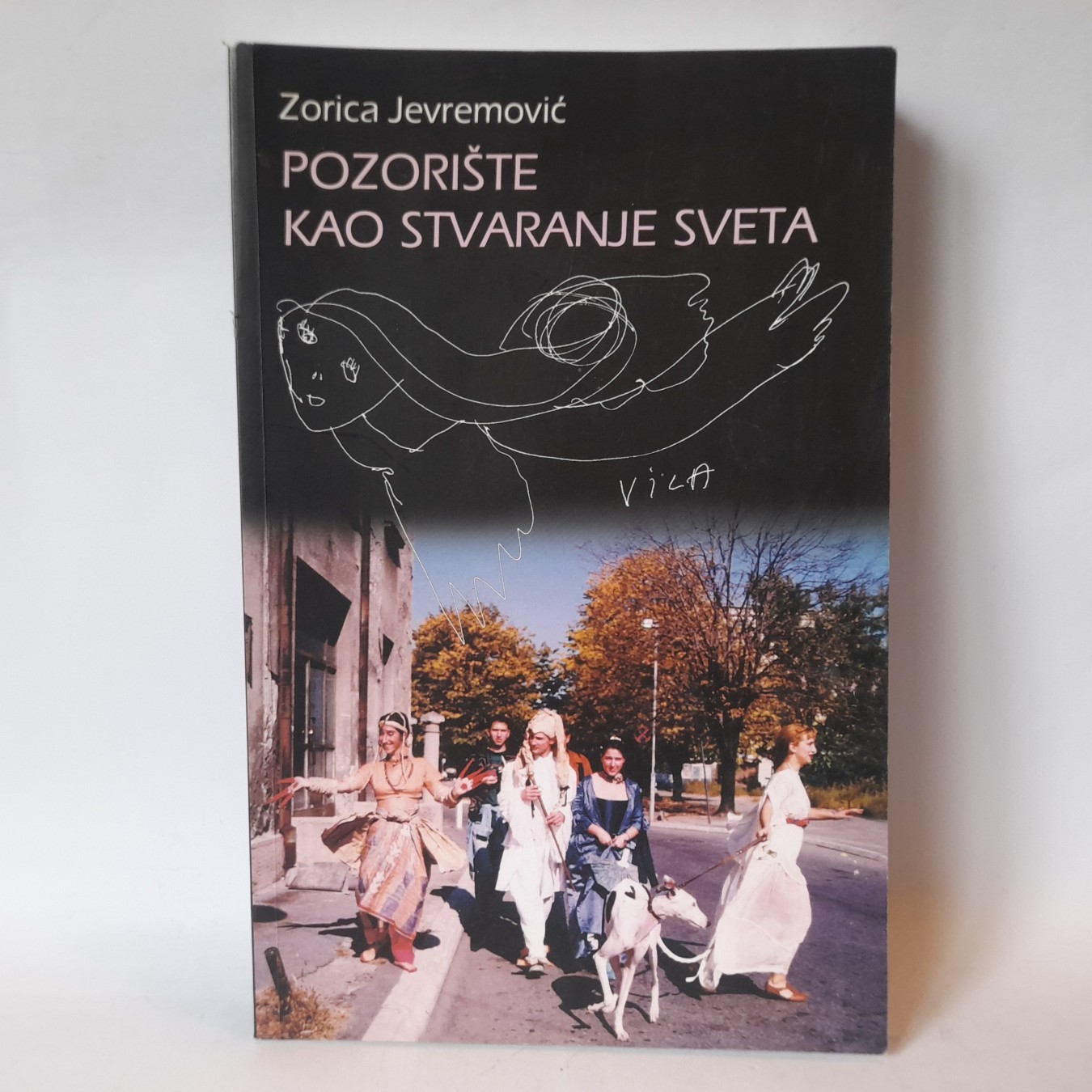 Pozorište kao stvaranje sveta — Zorica Jevremović