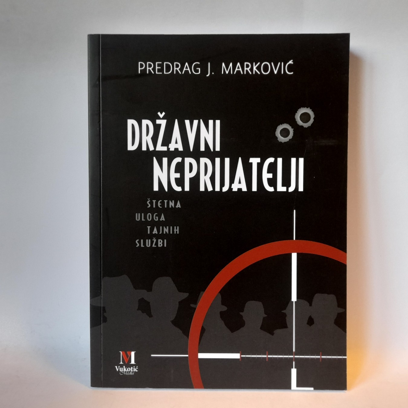 Državni neprijatelji, štetna uloga tajnih službi
