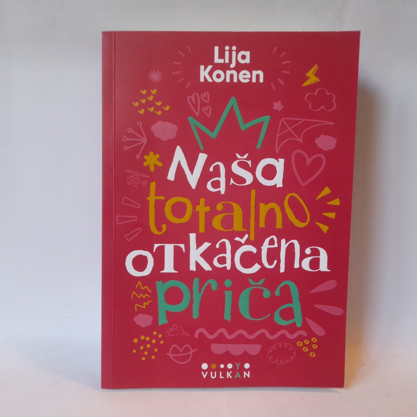Naša totalno otkačena priča — Lija Konen