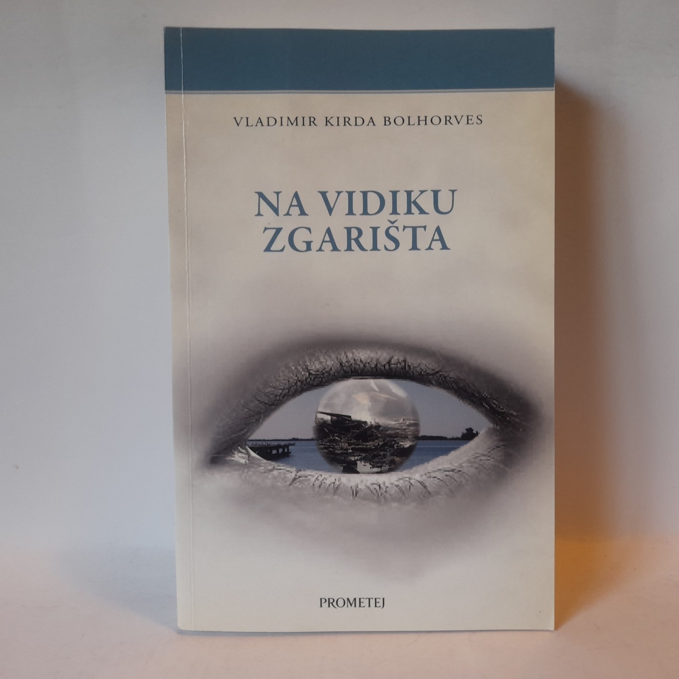 Na vidiku zgarišta — Vladimir Kirda Bolhorves