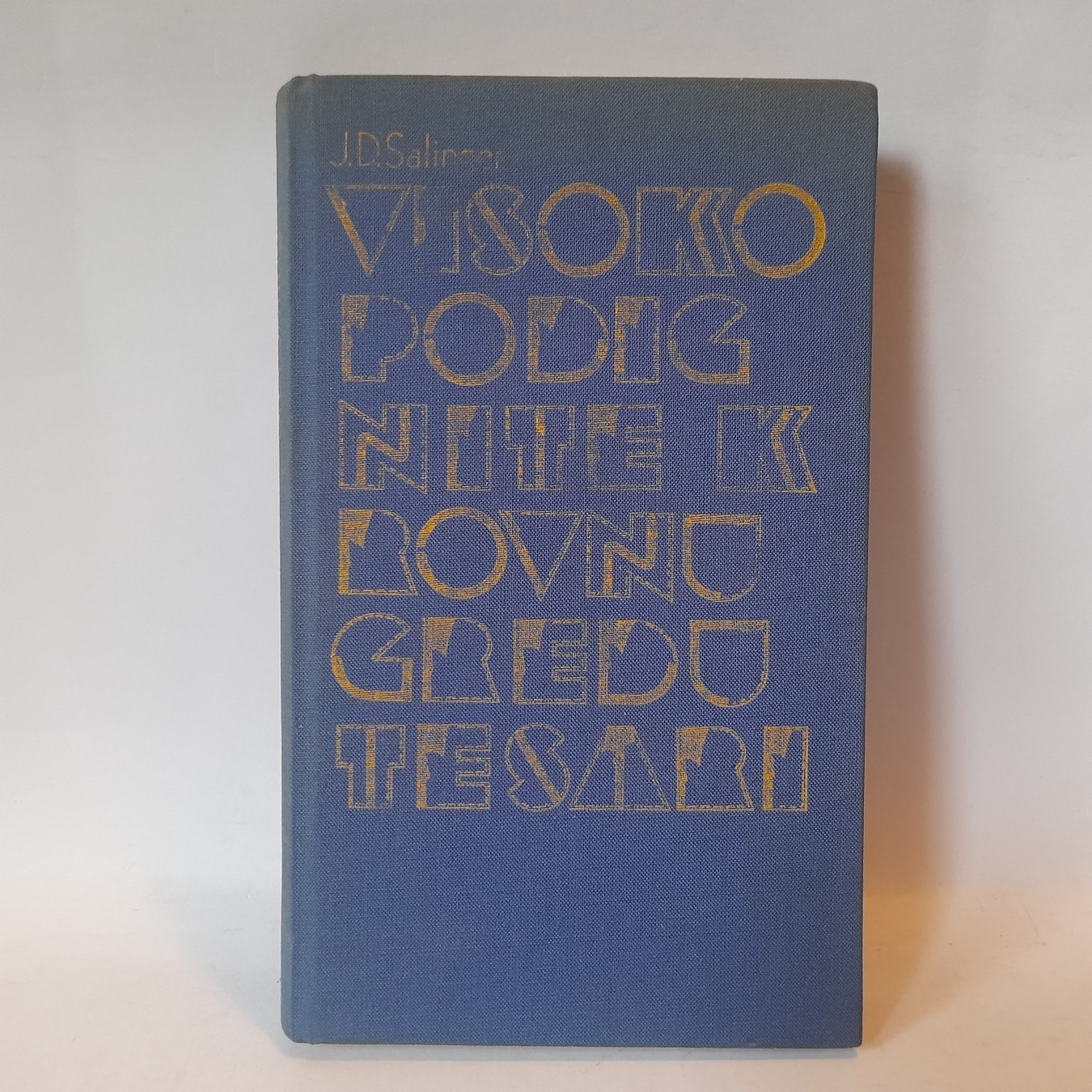 Visoko podignite krovnu gredu, tesari — Dž. D. Selindžer