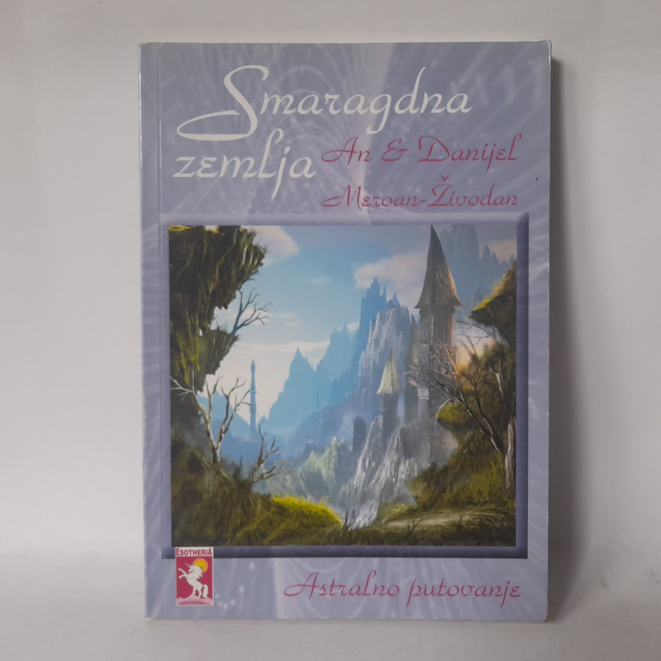 Smaragdna zemlja — An i Danijel Meroa Živodan