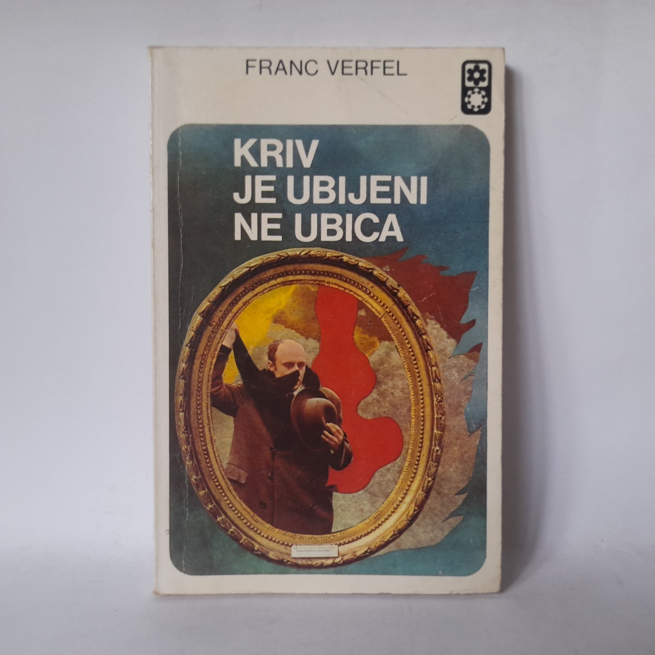 Kriv je ubijeni, ne ubica — Franc Verfel