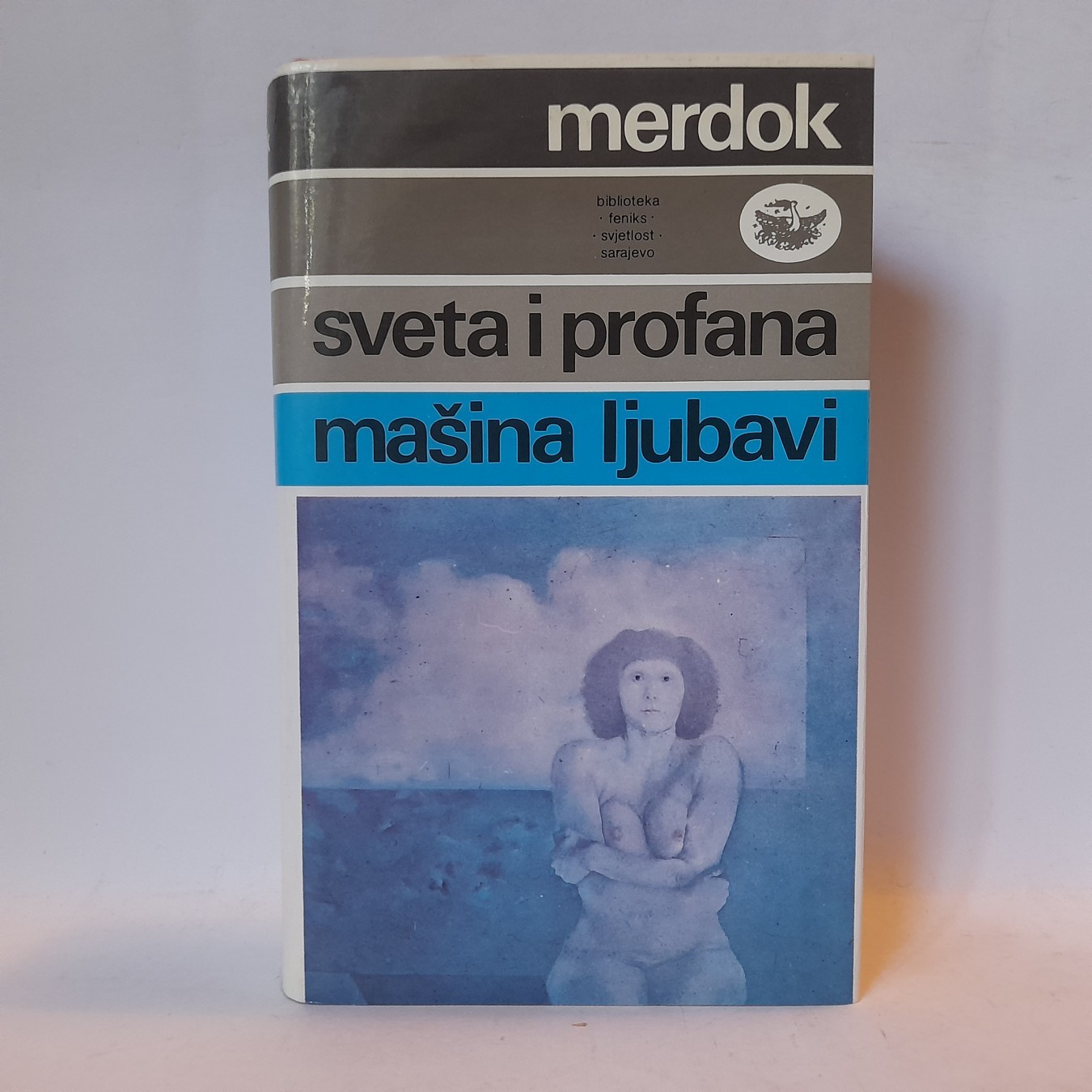 Sveta i profana mašina ljubavi — Ajris Merdok