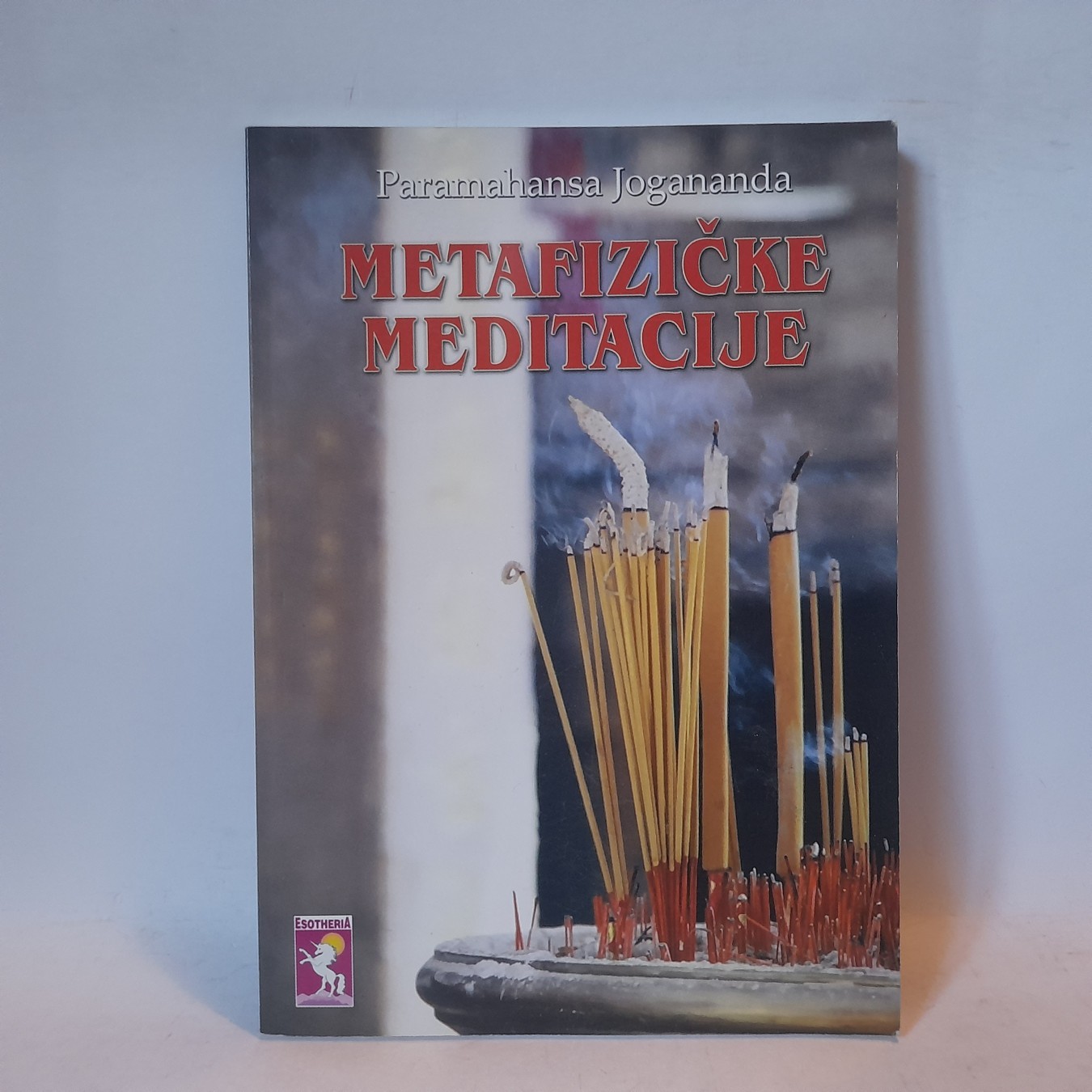 Metafizičke meditacije — Paramahansa Jogananda