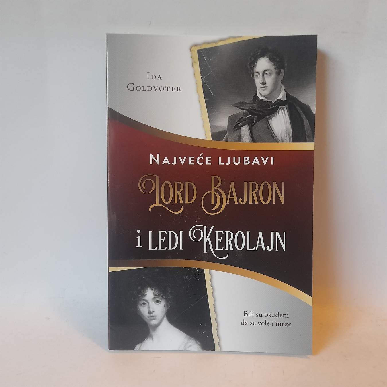 Najveće ljubavi, lord Bajron i ledi Kerolajn — Goldvoter
