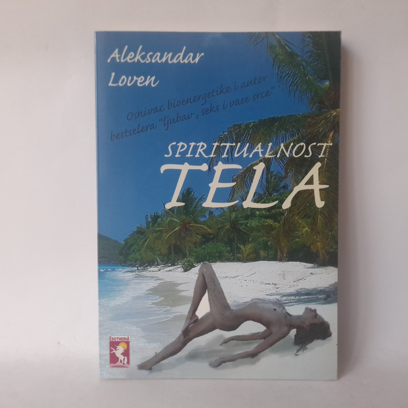 Spiritualnost tela — Aleksandar Loven