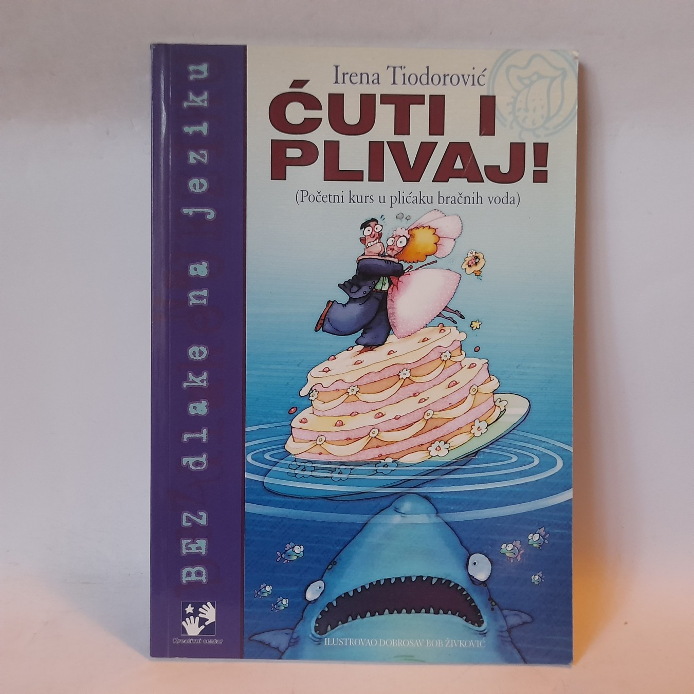Ćuti i plivaj — Irena Tiodorović