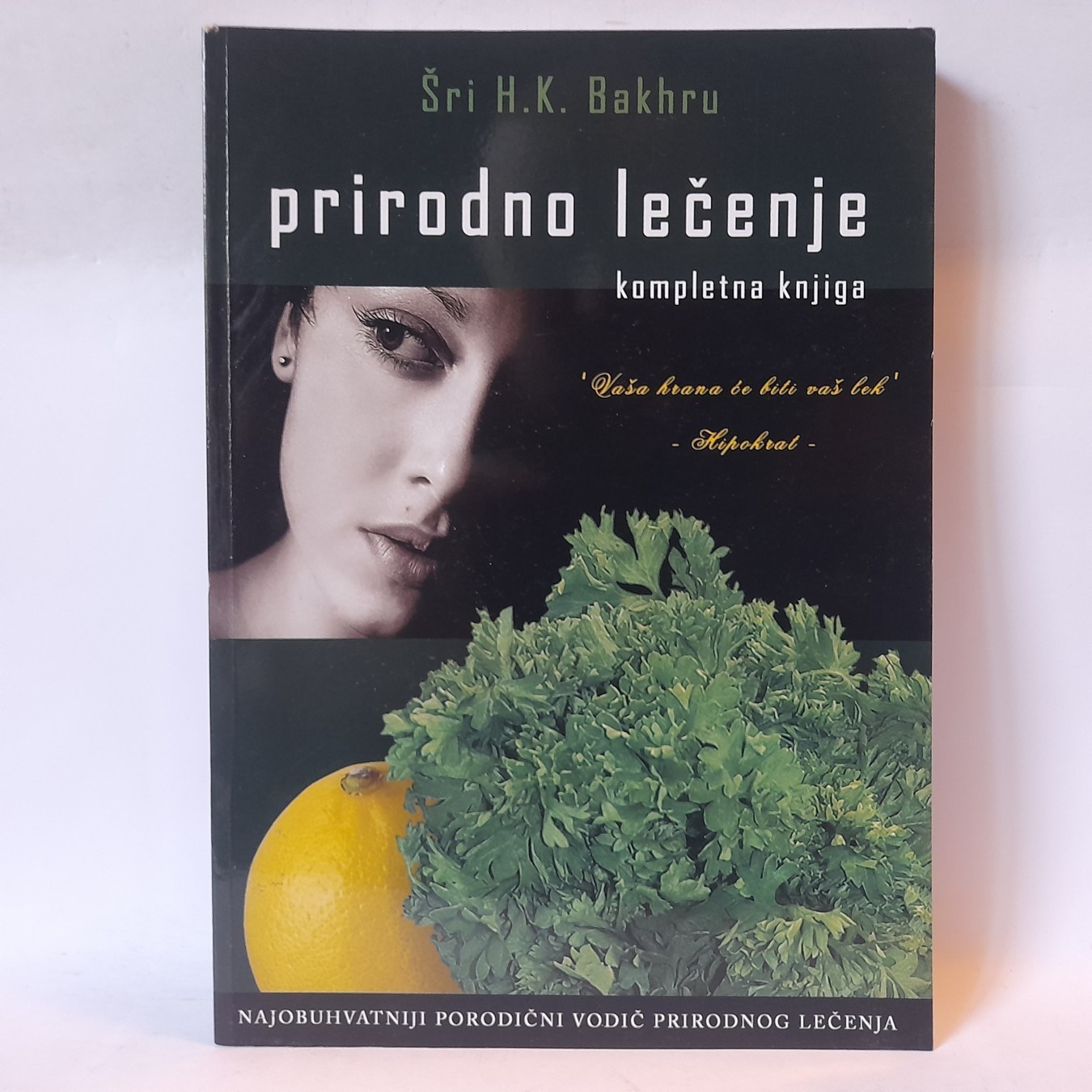 Prirodno lečenje — Šri H. K. Bakhru