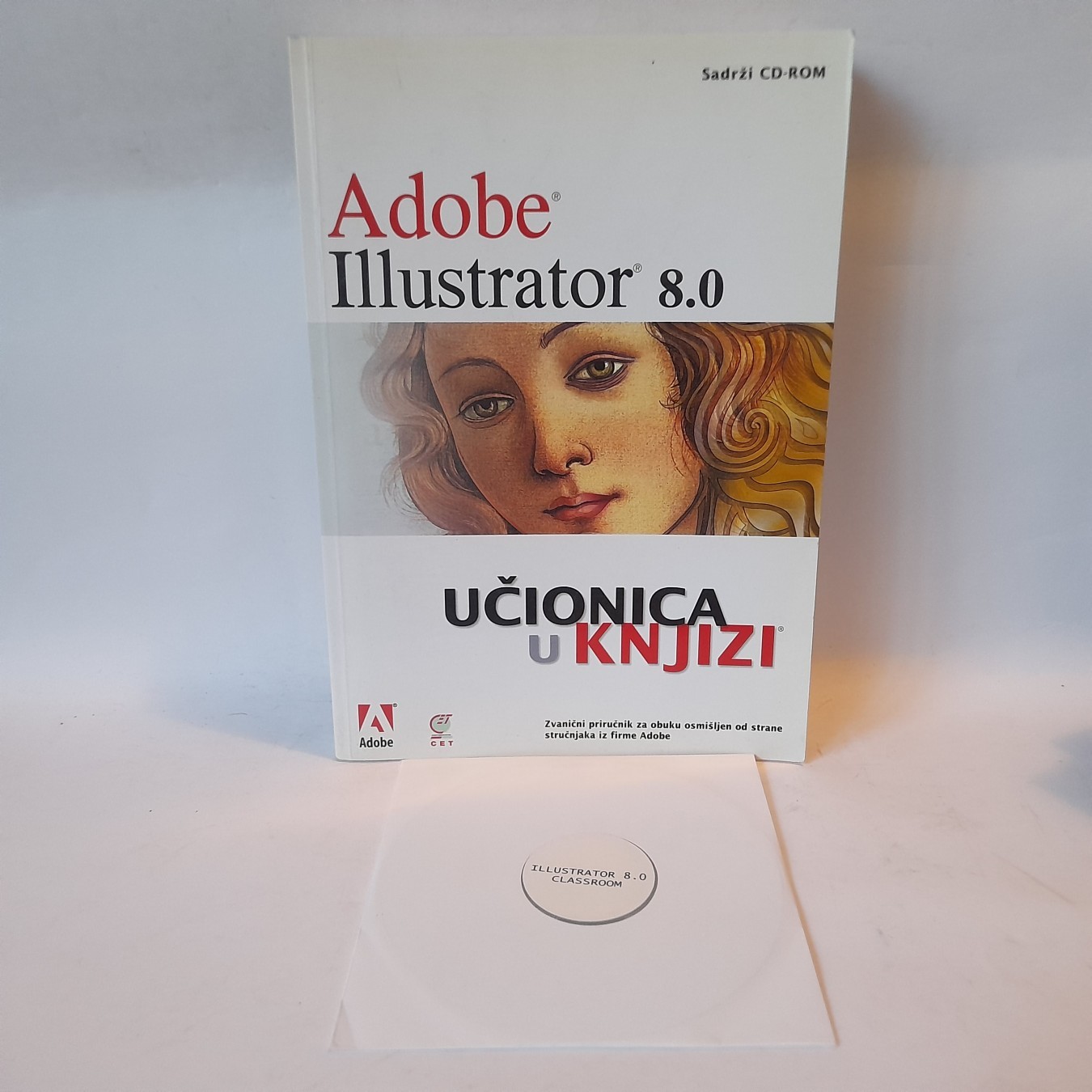 Adobe Illustrator CS - učionica u knjizi (+ CD)