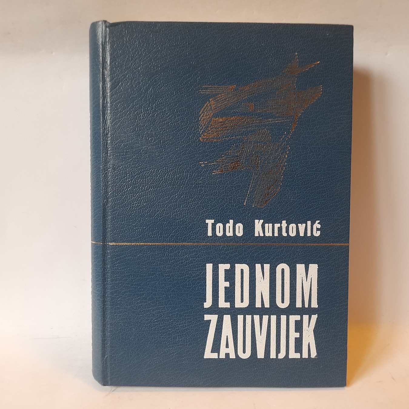 Jednom zauvijek — Todo Kurtović