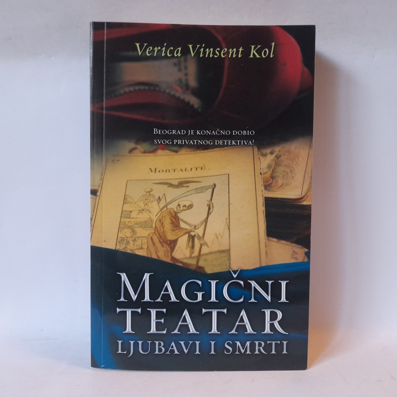 Magični teatar ljubavi i smrti — Verica Vinsent Kol