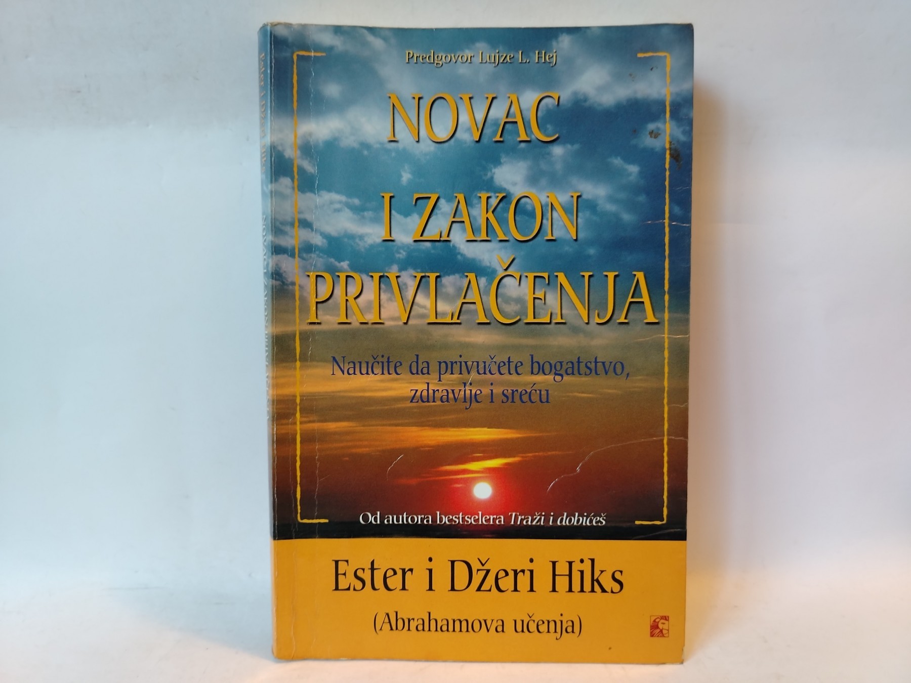 Novac i zakon privlačenja — Ester i Džeri Hiks
