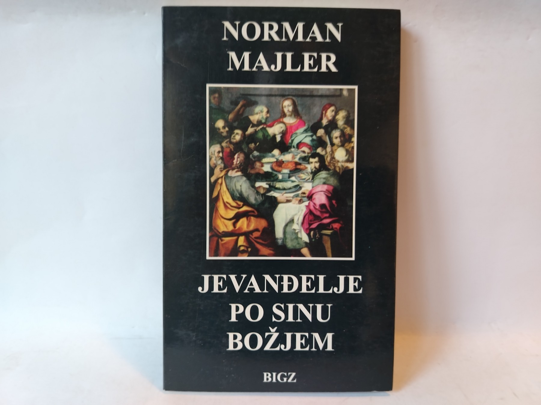 Jevanđelje po Sinu Božjem — Norman Mailer