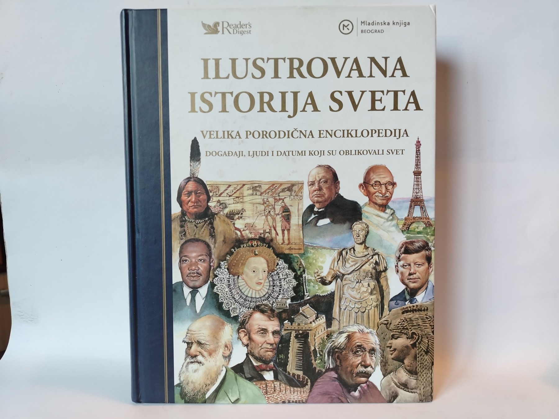 Ilustrovana istorija sveta — velika porodična enciklopedija — Grupa autora