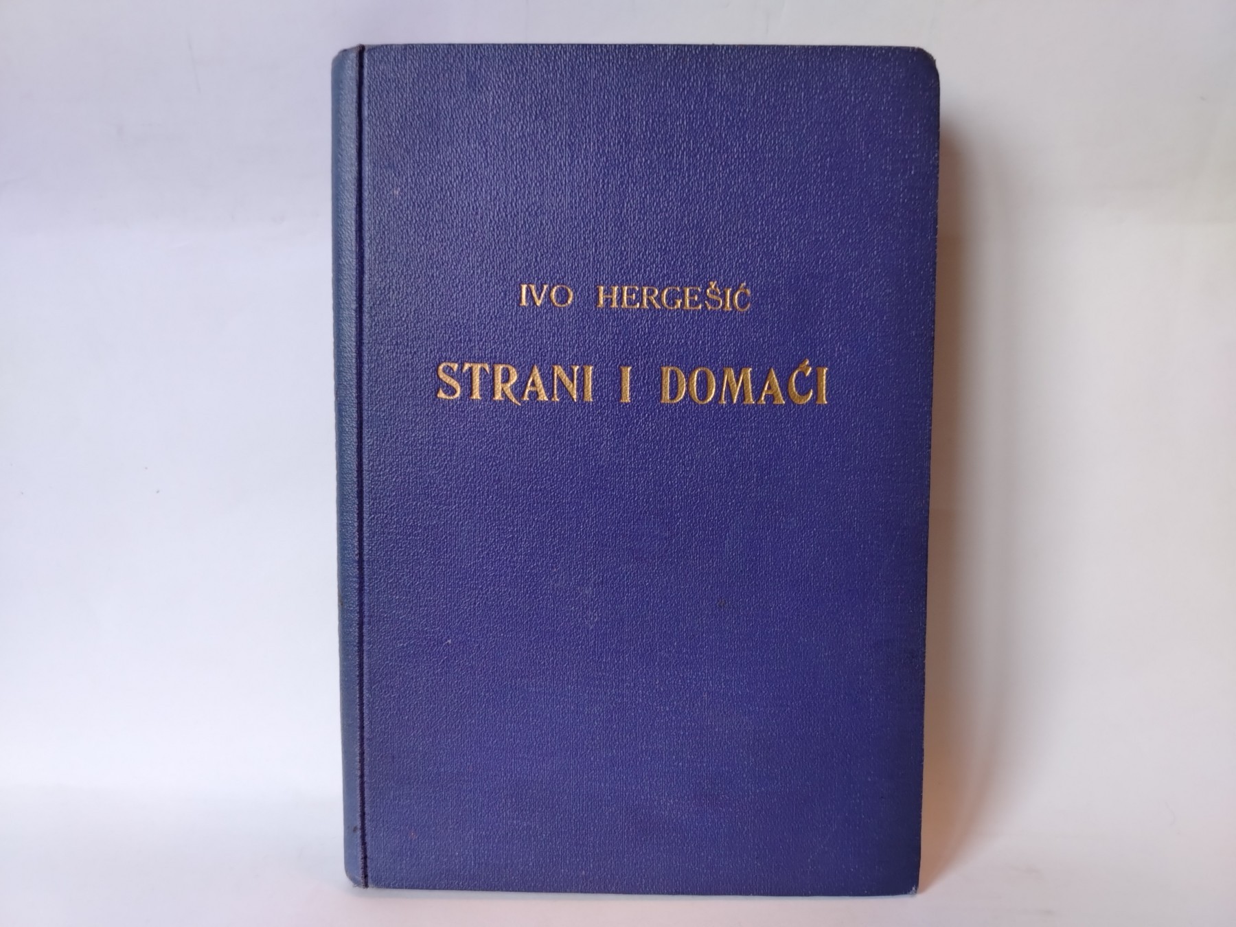 Domaći i strani — Ivo Hergešić